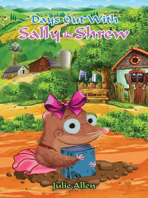 cover image of Days Out with Sally the Shrew